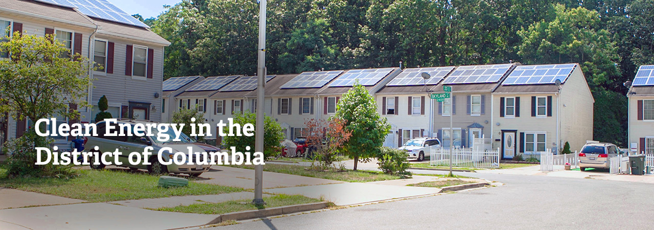 See how the DCPSC is working to meet the District’s aggressive renewable energy goals